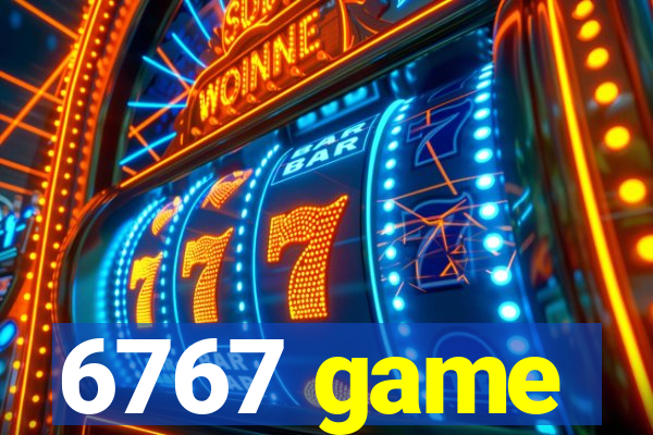 6767 game